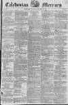 Caledonian Mercury Saturday 10 February 1821 Page 1