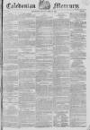 Caledonian Mercury Monday 30 April 1821 Page 1