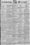 Caledonian Mercury Thursday 10 May 1821 Page 1