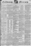 Caledonian Mercury Thursday 17 May 1821 Page 1