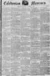 Caledonian Mercury Thursday 06 December 1821 Page 1