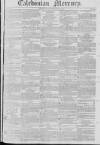 Caledonian Mercury Saturday 03 May 1823 Page 1