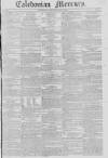 Caledonian Mercury Saturday 17 May 1823 Page 1