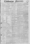 Caledonian Mercury Saturday 12 July 1823 Page 1