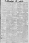 Caledonian Mercury Thursday 17 July 1823 Page 1