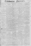 Caledonian Mercury Monday 04 August 1823 Page 1