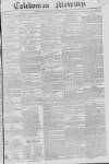 Caledonian Mercury Monday 13 October 1823 Page 1
