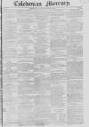Caledonian Mercury Monday 10 November 1823 Page 1