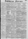 Caledonian Mercury Saturday 08 January 1825 Page 1