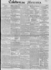 Caledonian Mercury Monday 10 January 1825 Page 1