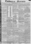 Caledonian Mercury Saturday 11 June 1825 Page 1