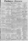 Caledonian Mercury Monday 10 October 1825 Page 1