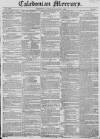 Caledonian Mercury Saturday 07 January 1826 Page 1