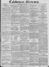 Caledonian Mercury Monday 16 January 1826 Page 1