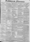 Caledonian Mercury Saturday 08 July 1826 Page 1