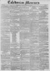 Caledonian Mercury Saturday 30 December 1826 Page 1