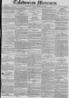 Caledonian Mercury Monday 19 February 1827 Page 1