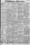 Caledonian Mercury Thursday 05 April 1827 Page 1