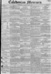 Caledonian Mercury Saturday 21 April 1827 Page 1