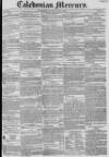 Caledonian Mercury Monday 04 June 1827 Page 1