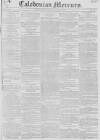 Caledonian Mercury Saturday 12 January 1828 Page 1