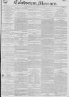 Caledonian Mercury Monday 14 January 1828 Page 1