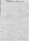 Caledonian Mercury Monday 25 February 1828 Page 1