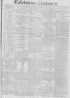 Caledonian Mercury Wednesday 24 September 1828 Page 1