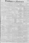 Caledonian Mercury Monday 29 September 1828 Page 1