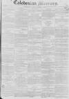Caledonian Mercury Saturday 11 October 1828 Page 1