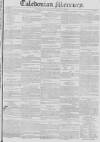 Caledonian Mercury Thursday 30 October 1828 Page 1