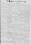 Caledonian Mercury Thursday 20 November 1828 Page 1
