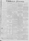 Caledonian Mercury Monday 08 December 1828 Page 1