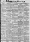 Caledonian Mercury Saturday 28 February 1829 Page 1