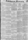 Caledonian Mercury Monday 09 March 1829 Page 1