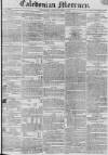Caledonian Mercury Saturday 04 April 1829 Page 1