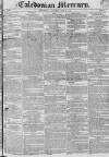 Caledonian Mercury Thursday 09 April 1829 Page 1