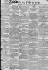Caledonian Mercury Monday 18 May 1829 Page 1