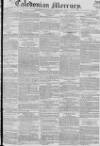 Caledonian Mercury Saturday 30 January 1830 Page 1