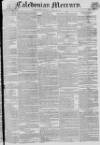 Caledonian Mercury Monday 26 April 1830 Page 1