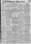 Caledonian Mercury Monday 17 May 1830 Page 1