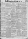 Caledonian Mercury Saturday 26 June 1830 Page 1