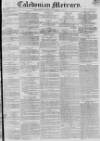 Caledonian Mercury Saturday 09 October 1830 Page 1