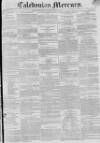 Caledonian Mercury Monday 11 October 1830 Page 1