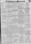 Caledonian Mercury Saturday 16 October 1830 Page 1