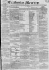 Caledonian Mercury Thursday 16 December 1830 Page 1