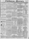 Caledonian Mercury Monday 27 June 1831 Page 1