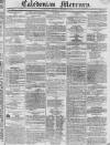 Caledonian Mercury Saturday 22 October 1831 Page 1