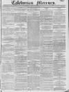 Caledonian Mercury Monday 21 November 1831 Page 1