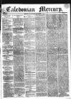 Caledonian Mercury Saturday 01 September 1832 Page 1